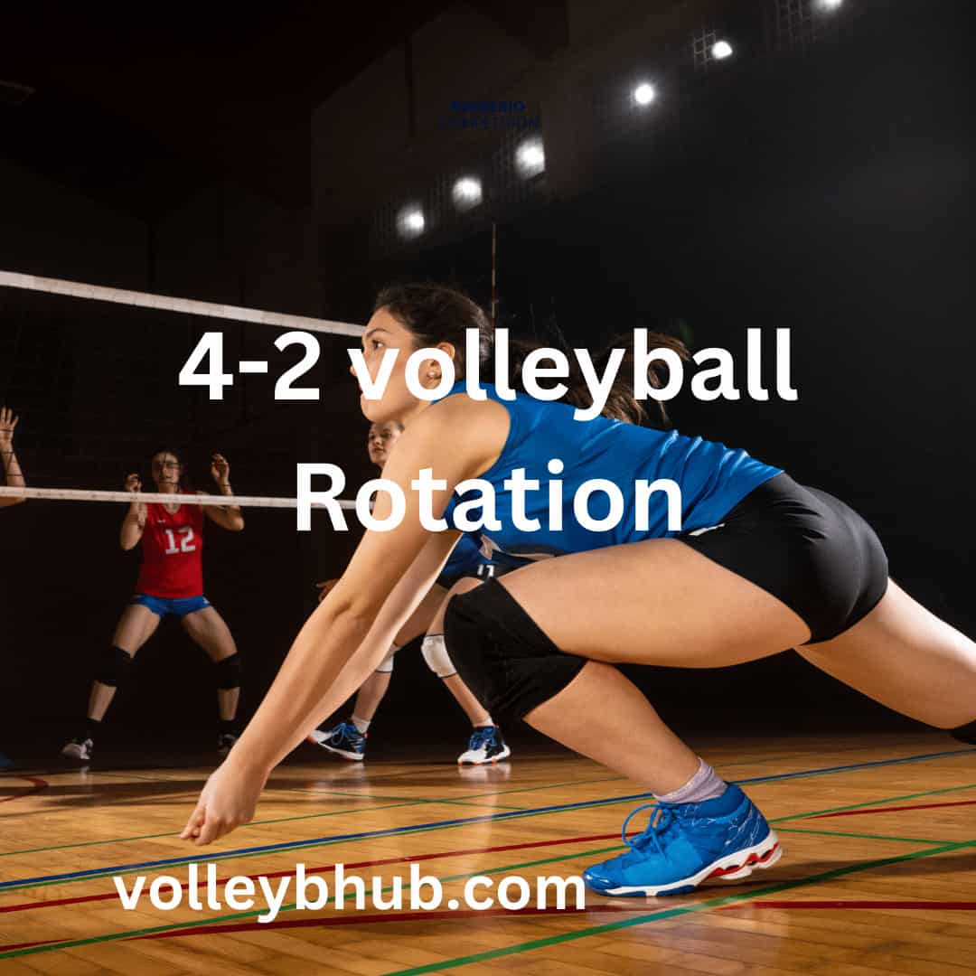 4-2 volleyball Rotation