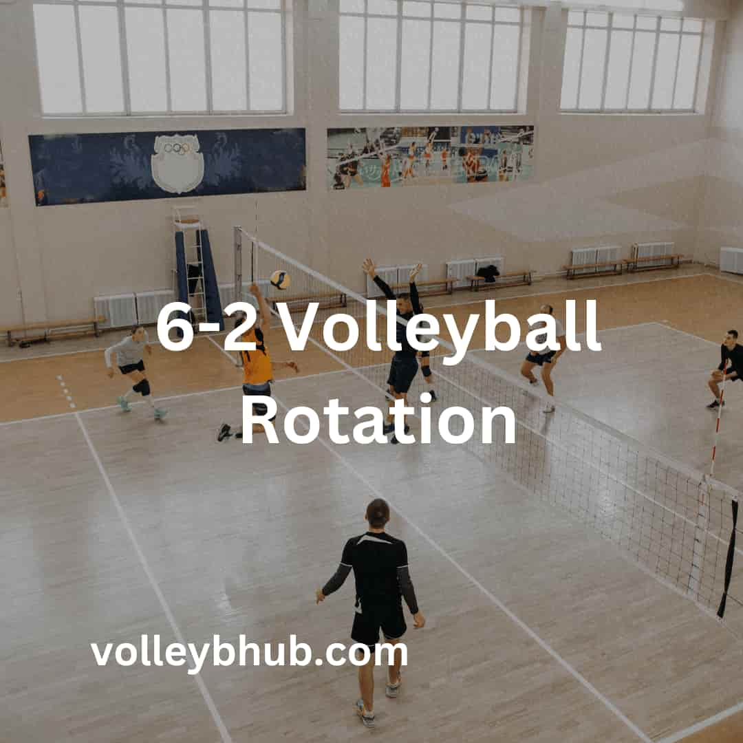 6-2 Volleyball Rotation