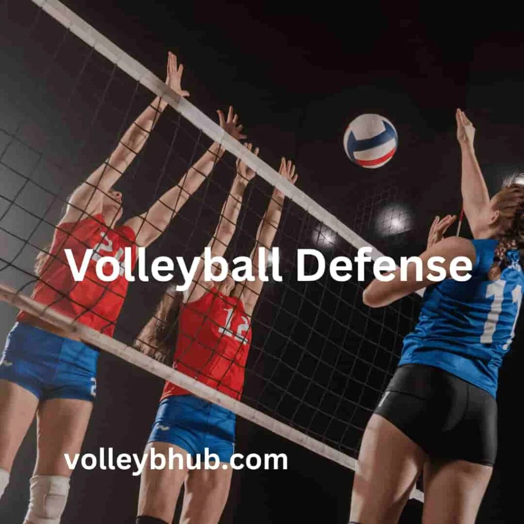 Volleyball -Defense