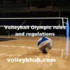 Volleyball Olympic rules and regulations